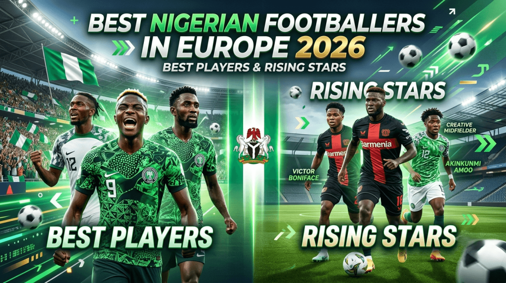Nigerian footballers in Europe 2026