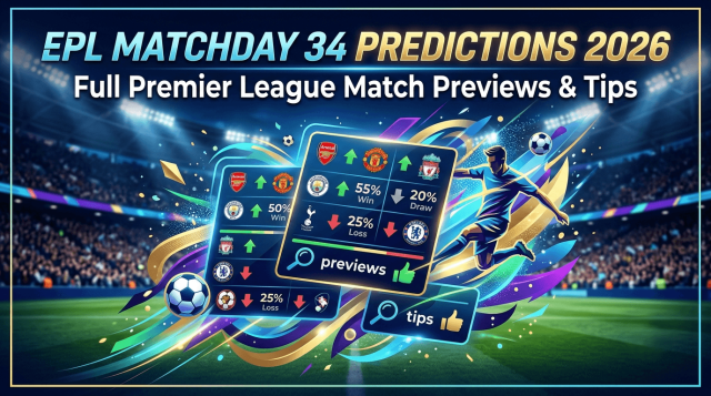 EPL Matchday 34 predictions